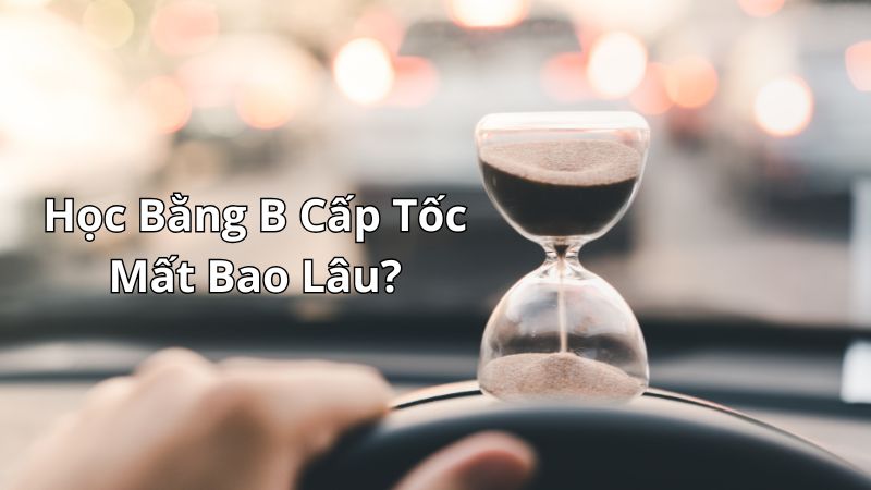 Học Bằng B Cấp Tốc TPHCM Mất Bao Lâu?